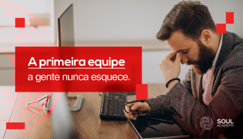 A primeira equipe a gente nunca esquece